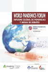 World Pandemics Forum. Informe global de ponencias y mesas de debates | 9788417403904 | Portada