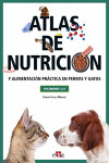 Atlas de nutrición y alimentación práctica en perros y gatos. Volúmenes I y II | 9788419156068 | Portada