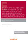 Perspectiva crítica de la orden europea de detención y entrega a la luz de la Decisión Marco 2002/584/JAI y la Ley 23/2014 de reconocimiento mutuo de resoluciones penales en al Unión Europea (Análisis comparativo con la Ley 3/2003) | 9788413456720 | Portada