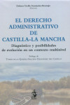 Derecho administrativo de Castilla la Mancha. Diagnóstico y posibilidades de evolución en un contexto multinivel | 9788498904260 | Portada