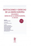 Instituciones y Derecho de la Unión Europea Volumen II. Derecho de la Unión Europea | 9788411308458 | Portada