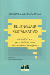 El lenguaje restaurativo. Valoración de su potencial educativo contra la violencia de género | 9788419045768 | Portada