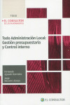 Todo administración local: gestión presupuestaria y control interno | 9788470528927 | Portada