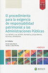 El procedimiento para la exigencia de responsabilidad patrimonial a las administraciones públicas. Ley 39/2015 y Ley 40/2015 | 9788490906255 | Portada