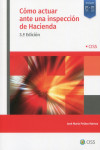 Cómo actuar ante una inspección de Hacienda | 9788499547855 | Portada