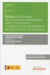 Régimen patrimonial de las uniones registradas: aspectos estatales y supraestatales ( a propósito del reglamento EU 2016/1104) | 9788411241946 | Portada