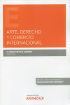 Arte, derecho y comercio internacional | 9788413916156 | Portada
