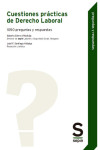 Cuestiones prácticas de Derecho Laboral. 1050 preguntas y respuestas | 9788413882246 | Portada