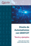 Diseño de automatismos con GRAFCET. Teoría y ejemplos | 9788417289034 | Portada