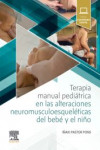 Terapia manual pediátrica en las alteraciones neuromusculoesqueléticas del bebé y el niño | 9788491139041 | Portada