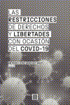 Las restricciones de derechos y libertades con ocasión del COVID19 | 9788413694139 | Portada