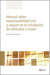 Manual sobre responsabilidad civil y seguro en la circulación de vehículos a motor | 9788490906750 | Portada