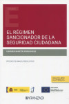 El régimen sancionador de la seguridad ciudadana | 9788411251204 | Portada