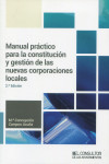 Manual práctico para la constitución y gestión de las nuevas corporaciones locales 2023 | 9788470529207 | Portada