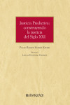 Justicia predictiva: construyendo la justicia del siglo XXI | 9788413913292 | Portada