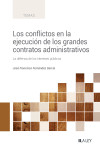 Los conflictos en la ejecución de los grandes contratos administrativos | 9788419446480 | Portada