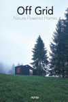 OFF GRID NATURE POWERED HOMES | 9788417557256 | Portada