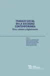 Trabajo Social en la Sociedad Contemporánea. Ética, cuidado y digitalización | 9788419471505 | Portada