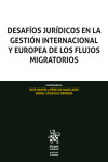 Desafíos jurídicos en la gestión internacional y Europea de los flujos migratorios | 9788411696074 | Portada