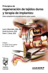 Principios de regeneración de tejidos duros y terapia de implantes: Guía completa de procedimientos paso a paso | 9788412733303 | Portada