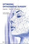 Optimizing Orthognathic Surgery Diagnosis, Planning, Procedures | 9781786981219 | Portada