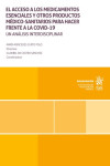 El acceso a los medicamentos esenciales y otros productos médico sanitarios para hacer frente a la COVID-19 | 9788411692984 | Portada