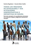 Todos los procesos de extranjería y sus actuaciones administrativas e impositivas en España | 9788419773821 | Portada