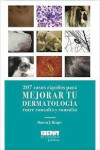 207 casos rápidos para MEJORAR TU DERMATOLOGÍA entre consulta y consulta | 9788412209075 | Portada