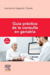 Guía práctica de la consulta en geriatría | 9788413825021 | Portada