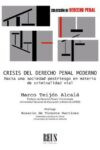 Crisis del Derecho penal moderno. Hacia una sociedad postriesgo en materia de criminalidad vial | 9788429028201 | Portada