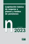 Legislación básica de seguros y planes y fondos de pensiones. Normativa 2023 | 9788445446478 | Portada