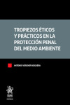 Tropiezos éticos y prácticos en la protección penal del medio ambiente | 9788410565425 | Portada