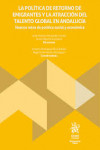 La política de retorno de emigrantes y la atracción del talento global en Andalucía. Nuevos retos de política social y económica | 9788410568303 | Portada