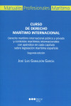 Curso de derecho marítimo internacional 2024. Derecho marítimo internacional público y privado y contratos marítimos internacionales | 9788413817514 | Portada