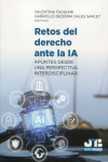 Retos del derecho ante la IA. Apuntes desde una perspectiva interdisciplinar | 9788410044746 | Portada