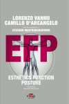 EFP. Esthetics Function Posture | 9781957260990 | Portada