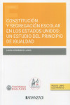 Constitución y segregación escolar en los Estados Unidos. Un estudio del principio de igualdad | 9788411638463 | Portada