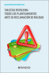 Tarjetas revolving: todos los planteamientos ante su reclamación de nulidad | 9788411624411 | Portada