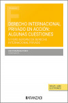 Derecho internacional privado en acción: algunas cuestiones, IV Foro Europeo de Derecho Internacional Privado | 9788411629690 | Portada