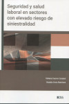 Seguridad y salud laboral en sectores con elevado riesgo de siniestralidad | 9788499548692 | Portada