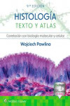 Histología. Texto y Atlas. Correlación con Biología Molecular y Celular | 9788419663924 | Portada