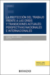 Protección del trabajo frente a las crisis y transiciones actuales: perspectivas nacionales e internacionales (Brasil, Chile, Cuba, España, Italia, México, Portugal, Uruguay) | 9788411257015 | Portada