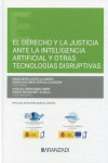 Derecho y la justicia ante la inteligencia artificial y otras tecnologías disruptivas | 9788411628969 | Portada