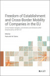 Freedom of establishment and cross-border mobility for companies in the EU Cross-border mergers, conversions and divisions after Directive (EU) 2019/2121 | 9788419905727 | Portada