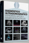 Diagnóstico ultrasonográfico en perros, gatos y mamíferos exóticos | 9788418636257 | Portada