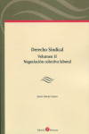 Derecho sindical Vol. II 2 Vols. Negociación colectiva | 9788419574572 | Portada