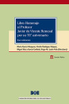 LIBRO HOMENAJE AL PROFESOR JAVIER DE VICENTE REMESAL POR SU 70º ANIVERSARIO. 2 TOMOS | 9788434029996 | Portada