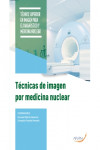 Técnicas de imagen por medicina nuclear | 9788410145061 | Portada
