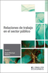 Relaciones de trabajo en el sector público | 9788470529634 | Portada