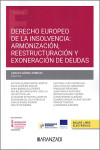 Derecho europeo de la insolvencia: armonización, reestructuración y exoneración de deudas | 9788411624732 | Portada